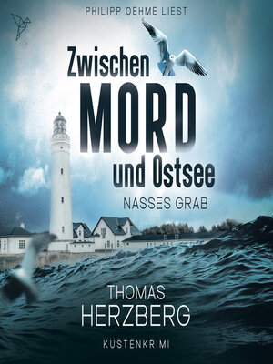 cover image of Nasses Grab--Zwischen Mord und Ostsee--Küstenkrimi 1